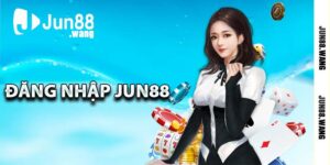 Đăng nhập JUN88